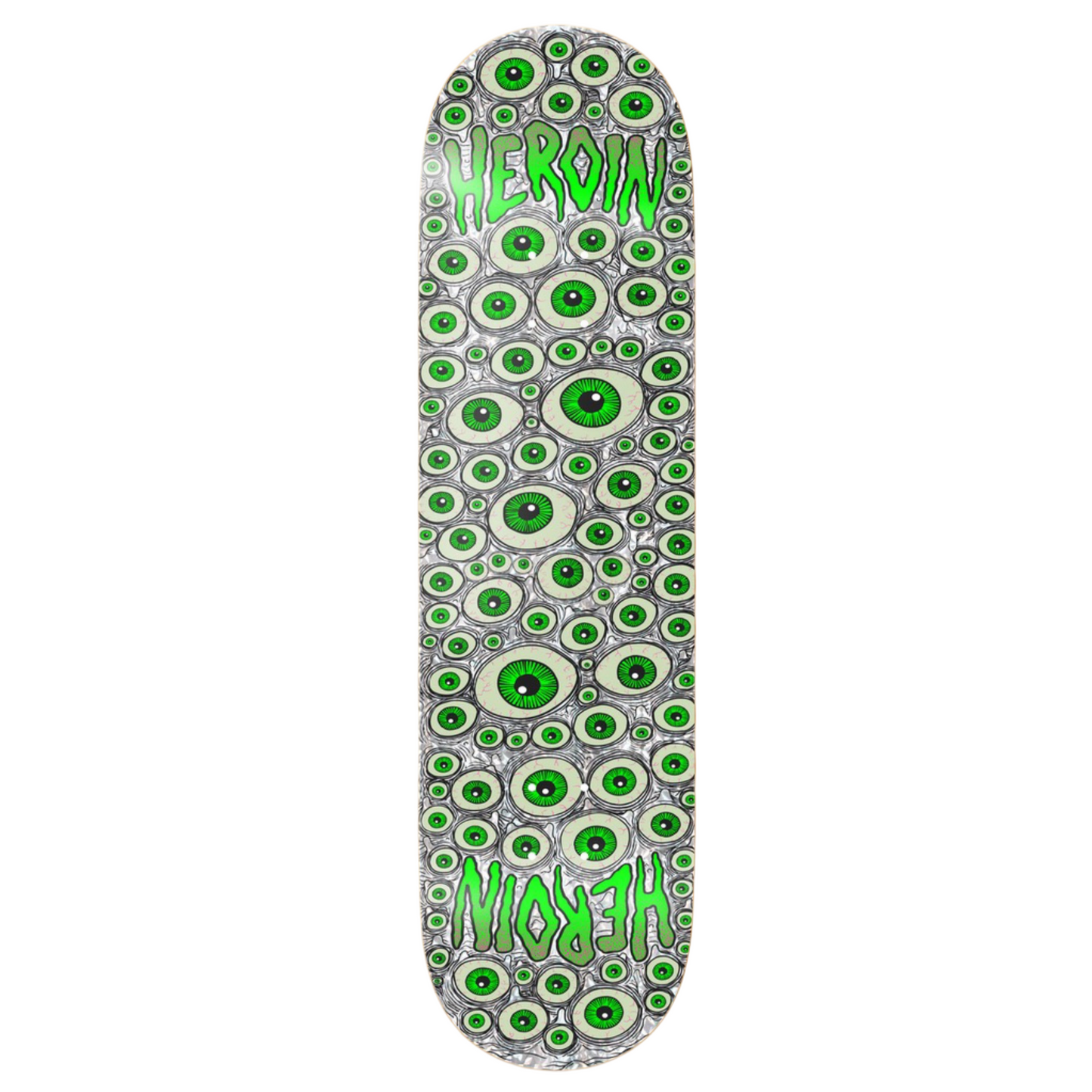 Heroin Team Holographic Eyes 8.25" Symmetrical Skateboard Deck