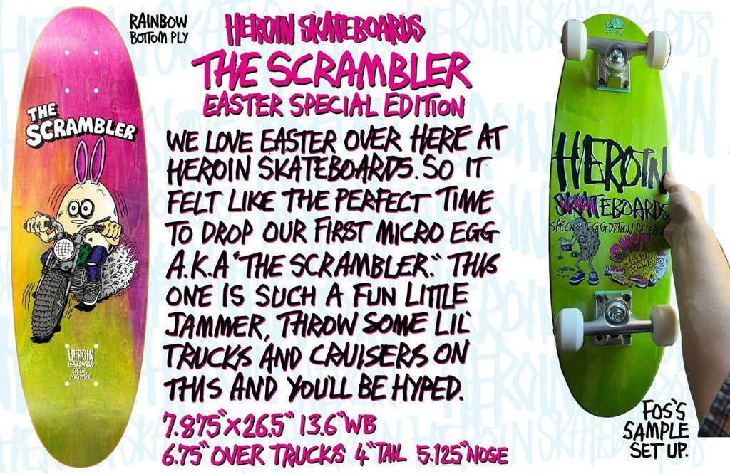 Heroin Team The Scrambler 7.87" Skateboard Deck