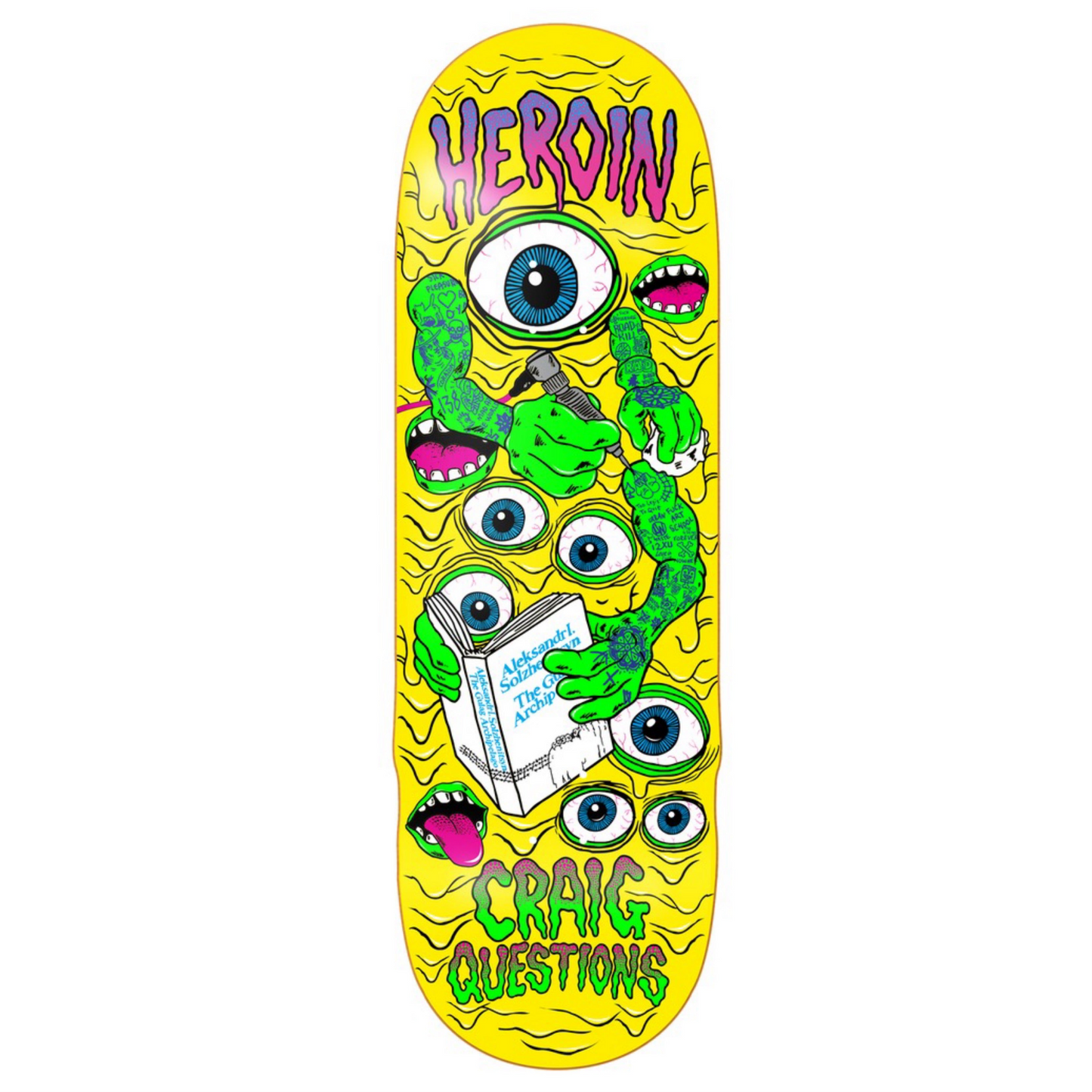 Heroin Craig Questions Mutate or Die 10.0" Skateboard Deck