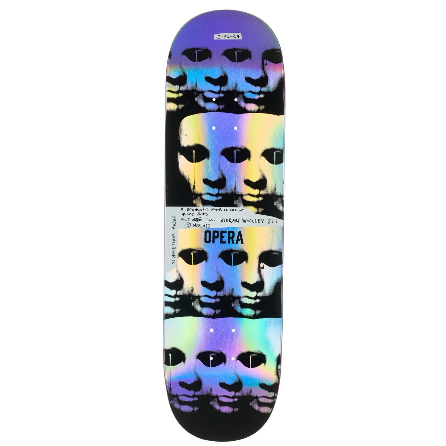 Opera Kieran Woolley EX7 8.0" Skateboard Deck
