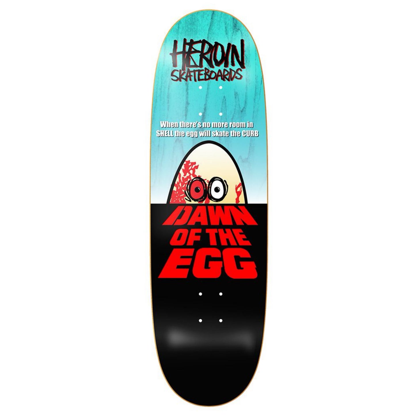 Heroin Team Dawn Of The Egg 9.4" Shaped Skateboard Deck