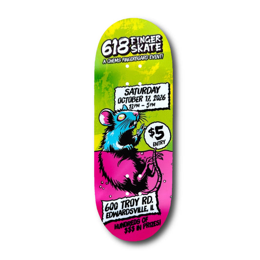 Chems “618 Finger Skate” 2026 Event Flyer Fingerboard Deck (DOUBLES AS EVENT TICKET)