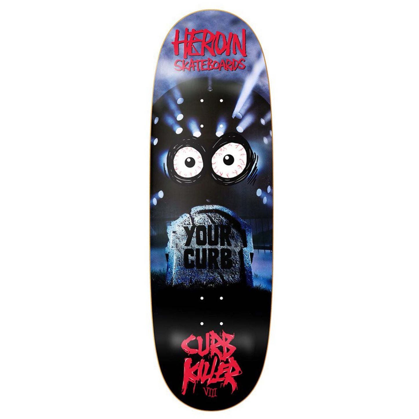 Heroin Curb Killer 8 10.0" Symmetrical Egg Shaped Skateboard Deck