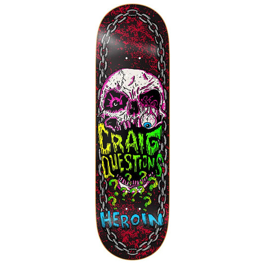 Heroin Craig Questions Knock Off 9.25" Skateboard Deck